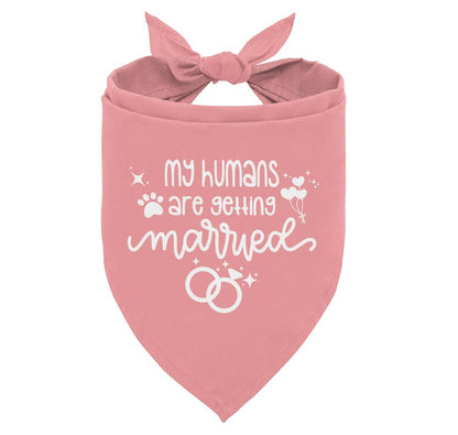 My Humans are Getting Married Dog Bandana Pink Dog Bandana Dog Wedding Bandana Dog Scarf Accessories Dog Bandana for Small Medium Large Dogs Dog Engagement Bandana Gift for Dog Lover (E46)